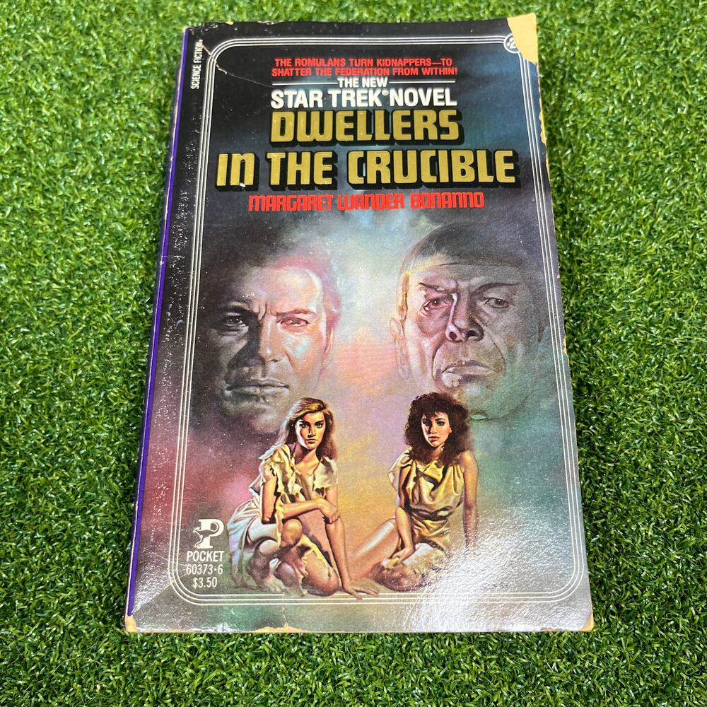 Star Trek Dwellers in the Crucible by Margaret Wander Bonanno